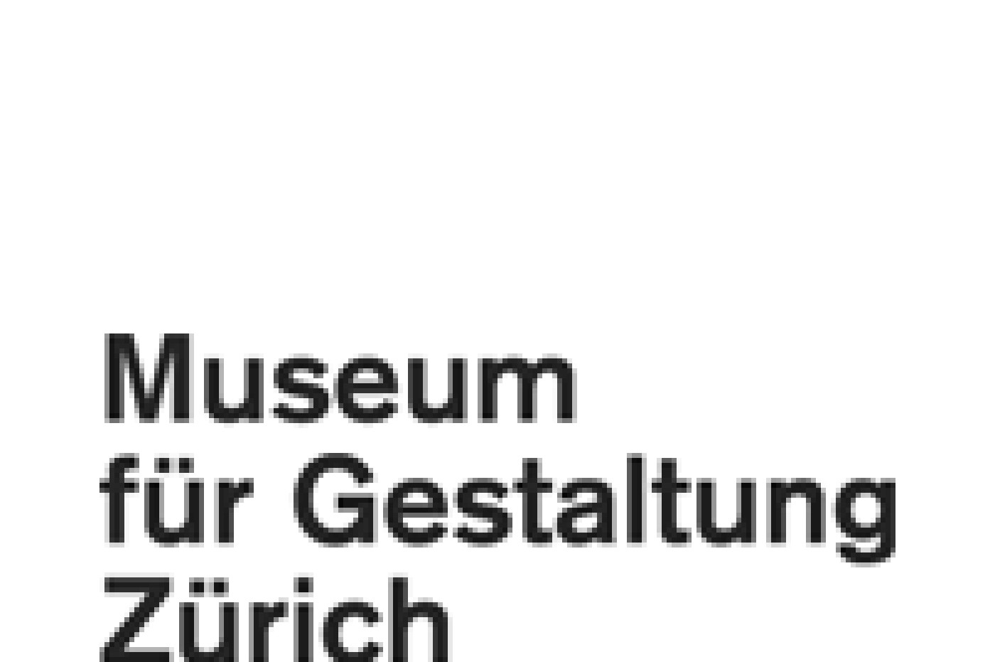 Museum fur Gestaltung Zurich